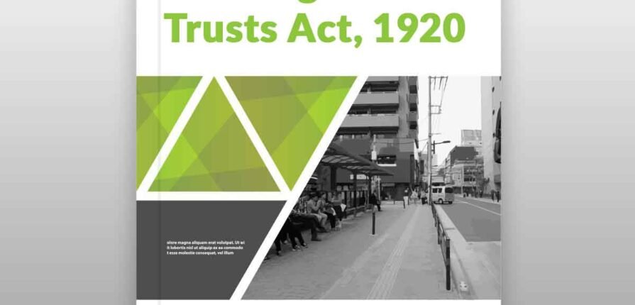 Charitable and Religious Trusts Act, 1920 | Download Free Law Books in PDF