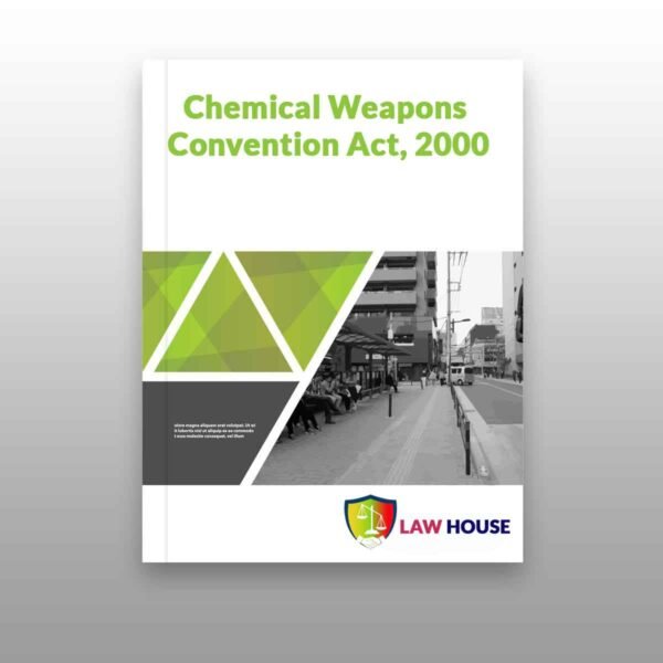 Chemical Weapons Convention Act, 2000 | Download Law Books Free