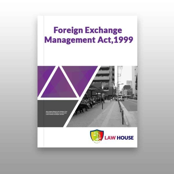 Foreign Exchange Management Act, 1999 along with Rules and Regulations || Free Download
