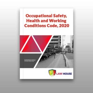Occupational Safety, Health and Working Conditions Code, 2020 || Free Law Books Download