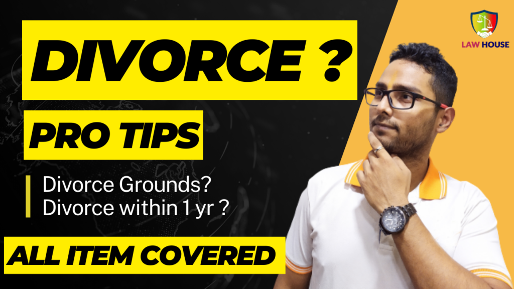 Divorce grounds and procedure in India | Know A to Z guide | Mutual Divorce and Contested Divorce