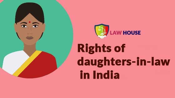 Rights of Daughter-in-law | Law House