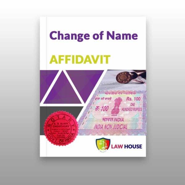 Affidavit for Change of Name | Law House | Kolkata