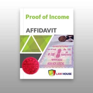 Income Proof Affidavit | Law House | Kolkata