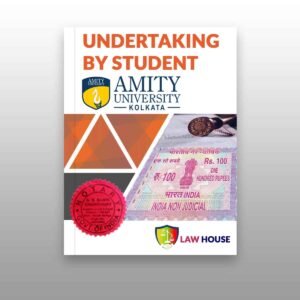 Amity University Kolkata Affidavit || Undertaking by Student || Law House Kolkata
